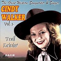 Cindy Walker - Cindy Walker, Vol. 2 – Trail Drivin’